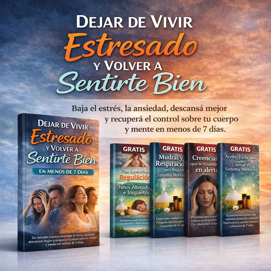 Deja De Vivir Estresado y Volve A Sentirte Bien en menos de 7 dias + 4 bonos